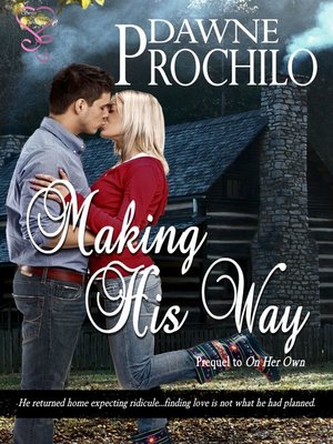 cover image of Making His Way (Prequel to On Her Own)